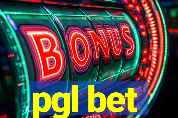 pgl bet